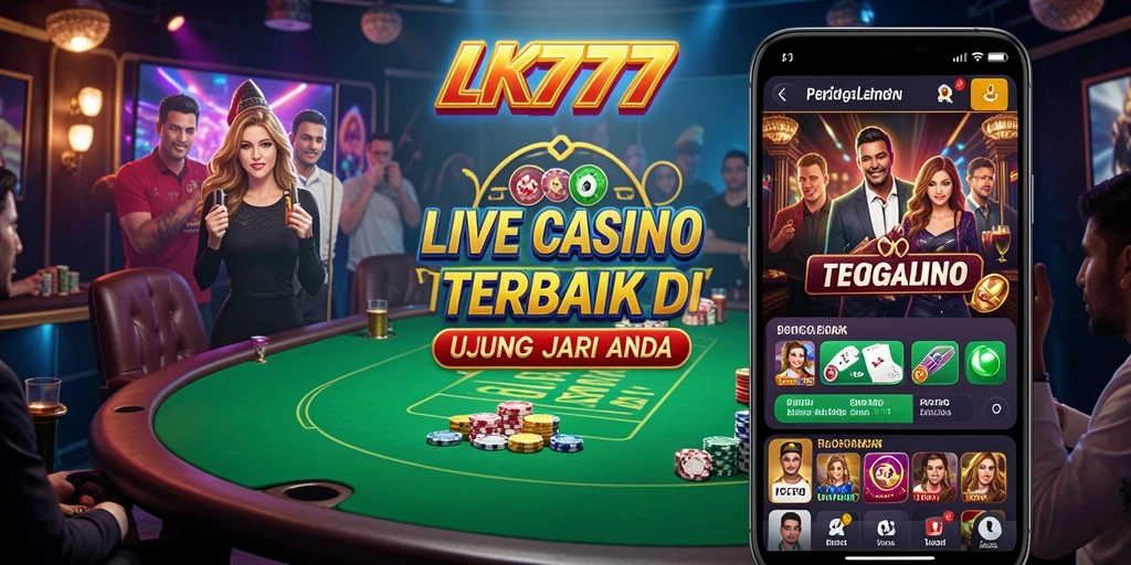 Screenshot LK777 menampilkan gameplay Live Casino yang seru dan interaktif.